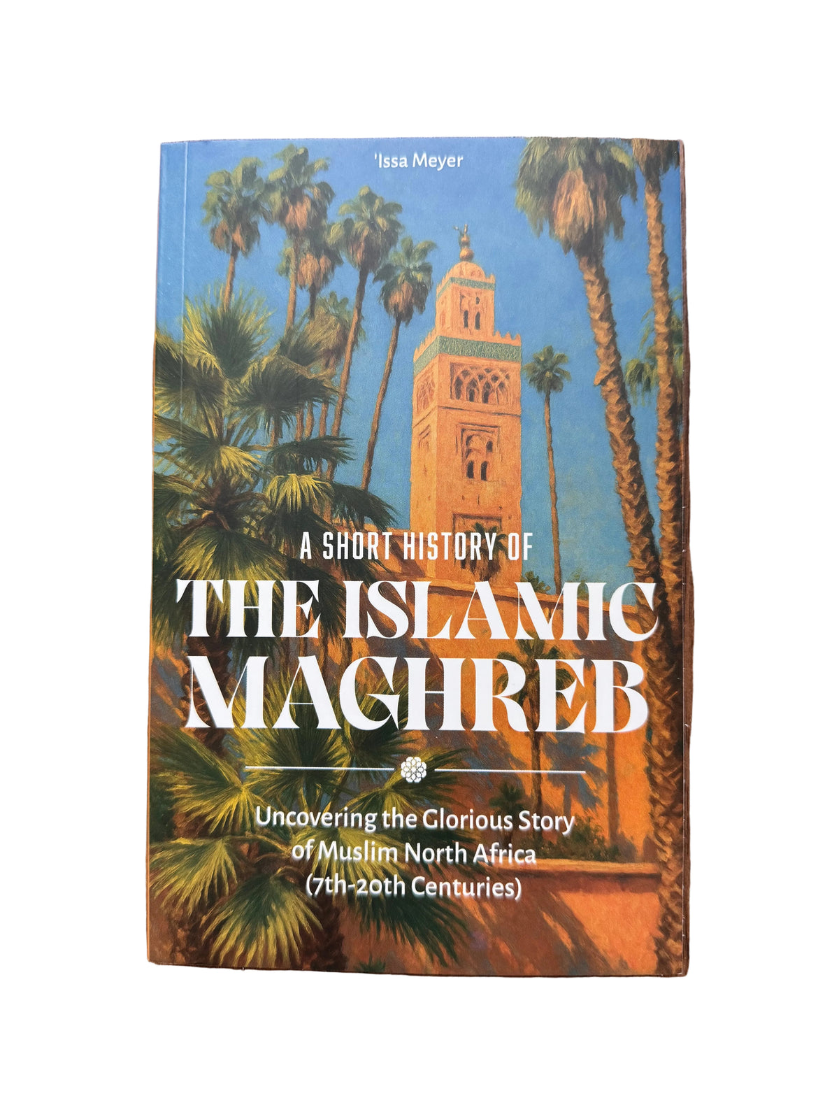 THE ISLAMIC MAGHREB