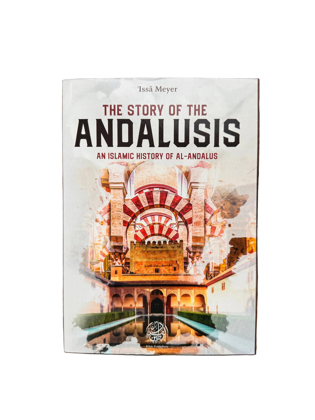 THE STORY OF THE ANDALUSIS