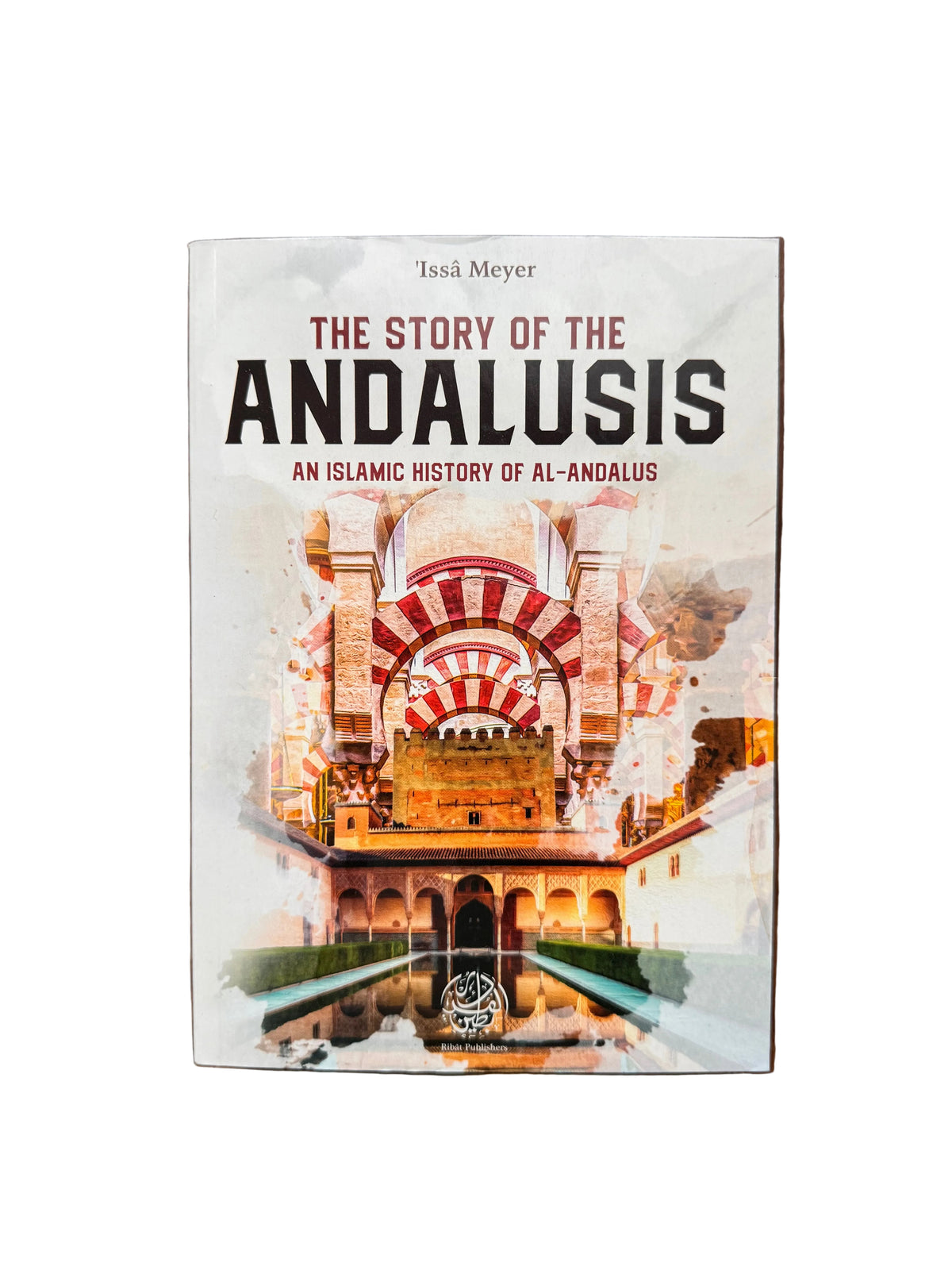 THE STORY OF THE ANDALUSIS